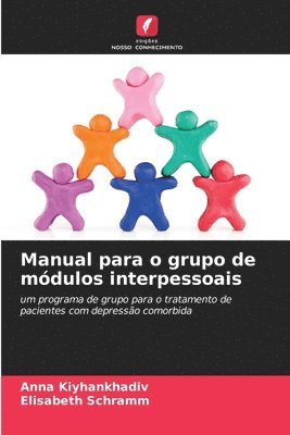 bokomslag Manual para o grupo de módulos interpessoais