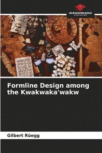 bokomslag Formline Design among the Kwakwaka'wakw