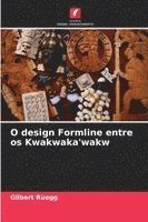 bokomslag O design Formline entre os Kwakwaka'wakw