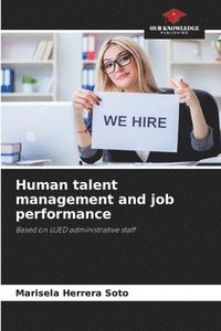 bokomslag Human talent management and job performance