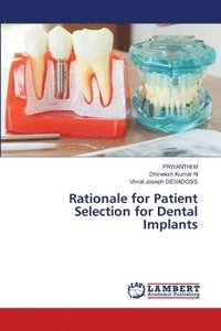 bokomslag Rationale for Patient Selection for Dental Implants