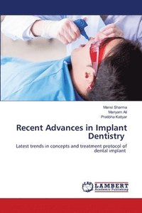 bokomslag Recent Advances in Implant Dentistry