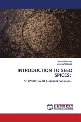 bokomslag Introduction to Seed Spices