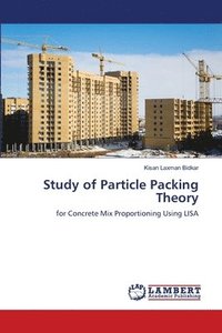 bokomslag Study of Particle Packing Theory