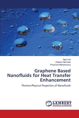 bokomslag Graphene Based Nanofluids for Heat Transfer Enhancement