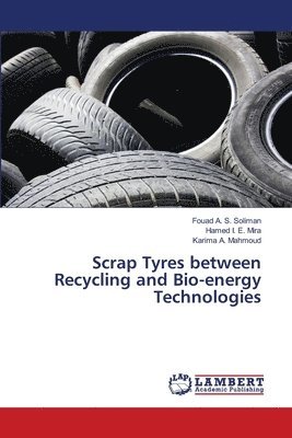 bokomslag Scrap Tyres between Recycling and Bio-energy Technologies