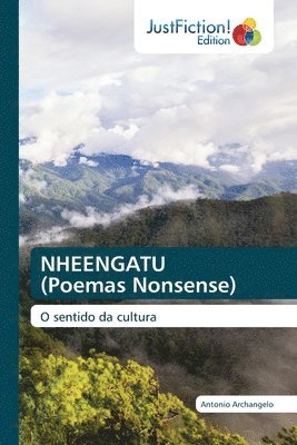 NHEENGATU (Poemas Nonsense) 1