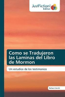 bokomslag Como se Tradujeron las Laminas del Libro de Mormon