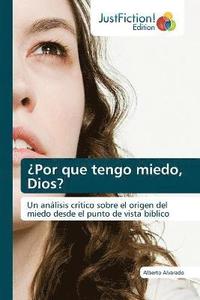 bokomslag ¿Por que tengo miedo, Dios?