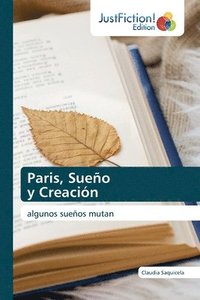 bokomslag Paris, Sueo y Creacin