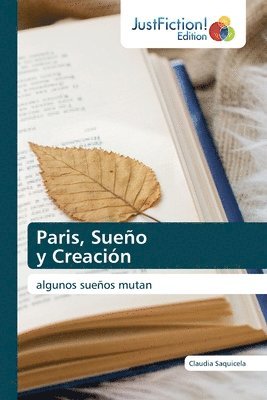 Paris, Sueo y Creacin 1