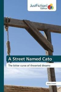 bokomslag A Street Named Cato
