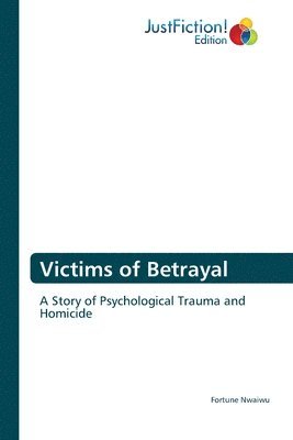 Victims of Betrayal 1