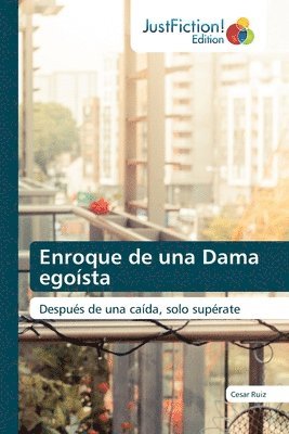 Enroque de una Dama egosta 1