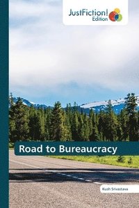 bokomslag Road to Bureaucracy