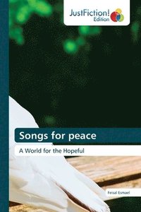 bokomslag Songs for peace