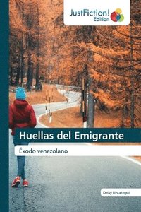 bokomslag Huellas del Emigrante