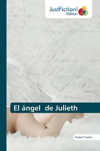 bokomslag El ngel de Julieth