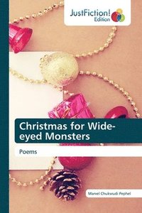 bokomslag Christmas for Wide-eyed Monsters