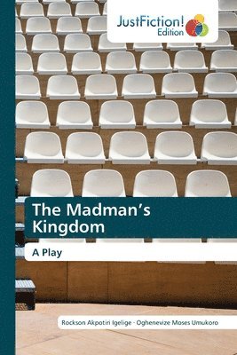 The Madman's Kingdom 1