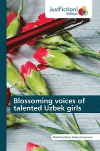 bokomslag Blossoming voices of talented Uzbek girls