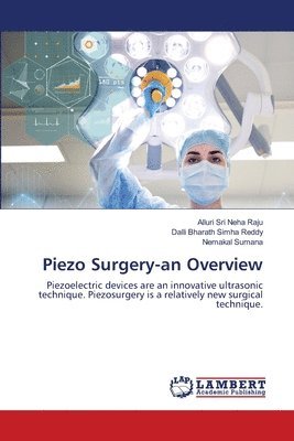 Piezo Surgery-an Overview 1