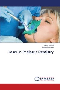 bokomslag Laser in Pediatric Dentistry