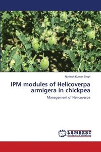 bokomslag IPM modules of Helicoverpa armigera in chickpea