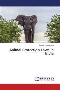 bokomslag Animal Protection Laws in India