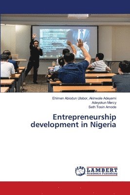 Entrepreneurship development in Nigeria 1