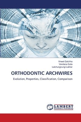 Orthodontic Archwires 1