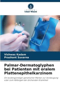 bokomslag Palmar-Dermatoglyphen bei Patienten mit oralem Plattenepithelkarzinom