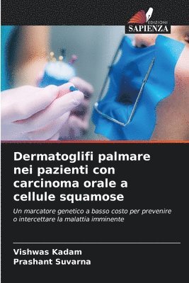 Dermatoglifi palmare nei pazienti con carcinoma orale a cellule squamose 1