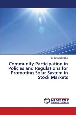 Community Participation in Policies and Regulations for Promoting Solar System in Stock Markets 1