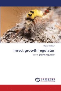 bokomslag Insect growth regulator