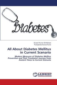 bokomslag All About Diabetes Mellitus in Current Scenario