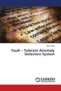 bokomslag Fault - Tolerant Anomaly Detection System