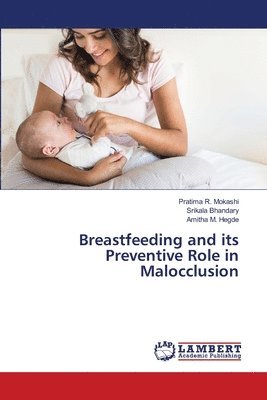 bokomslag Breastfeeding and its Preventive Role in Malocclusion