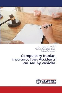 bokomslag Compulsory Iranian insurance law
