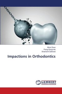 bokomslag Impactions in Orthodontics