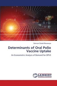 bokomslag Determinants of Oral Polio Vaccine Uptake