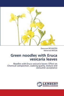 Green noodles with Eruca vesicaria leaves 1