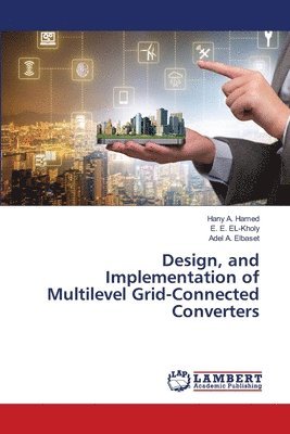 Design, and Implementation of Multilevel Grid-Connected Converters 1