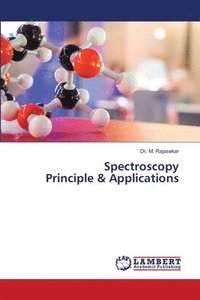 bokomslag Spectroscopy Principle & Applications