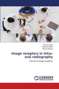 bokomslag Image receptors in Intra-oral radiography