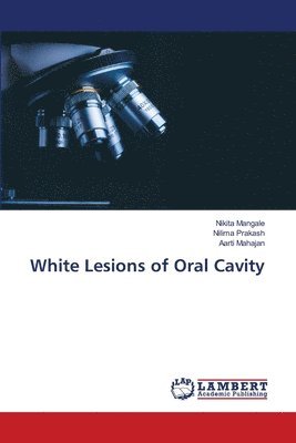 White Lesions of Oral Cavity 1