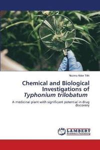 bokomslag Chemical and Biological Investigations of Typhonium trilobatum