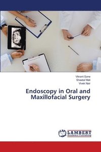 bokomslag Endoscopy in Oral and Maxillofacial Surgery