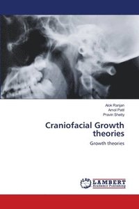 bokomslag Craniofacial Growth theories