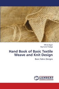 bokomslag Hand Book of Basic Textile Weave and Knit Design